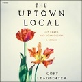 Cover: The Uptown Local - HarperCollins