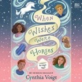 Cover: When Wishes Were Horses - HarperCollins
