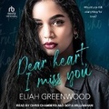 Cover: Dear Heart, I Miss You - Tantor Audio