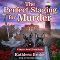 Cover: The Perfect Staging for Murder - Tantor Audio