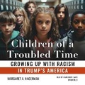 Cover: Children of a Troubled Time - Blackstone Publishing
