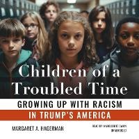 Enlarge image Cover: Children of a Troubled Time - Blackstone Publishing