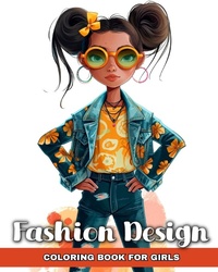 Abbildung von: Fashion Design Coloring Book for Girls - Blurb