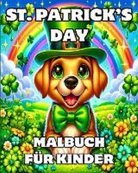Abbildung von: St Patrick's Day Malbuch fuer Kinder - Blurb