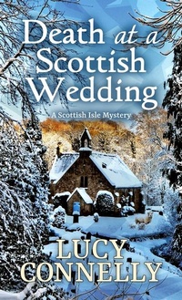 Enlarge image Cover: Death at a Scottish Wedding - Thorndike Press Large Print