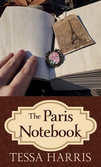 Enlarge image Cover: The Paris Notebook - Thorndike Press Large Print