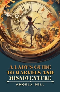 Enlarge image Cover: A Lady's Guide to Marvels and Misadventure - Thorndike Press
