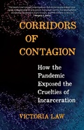 Cover: Corridors of Contagion - Haymarket Books