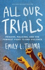 Cover: All Our Trials - Haymarket Books