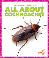 Enlarge image Cover: All about Cockroaches - Pogo Books