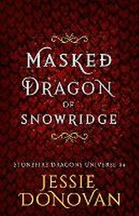 Enlarge image Cover: Masked Dragon of Snowridge - Mythical Lake Press