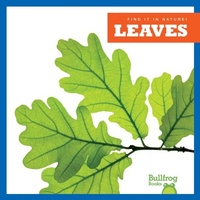 Enlarge image Cover: Leaves - Bullfrog Books
