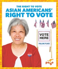 Abbildung von: Asian Americans' Right to Vote - Pogo Books