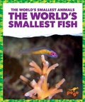 Cover: The World's Smallest Fish - Pogo Books