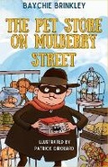 Cover: The Pet Store on Mulberry Street - Jackolunalantern Publishing LLC