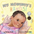 Cover: My Mommy's Hands - Davis Literary