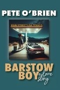 Cover: Barstow Boy - A Love Story - Impolitic Press