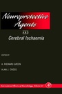 Cover: Neuroprotective Agents and Cerebral Ischaemia: Volume 40 - Academic Press