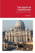Cover: The Spirit of Catholicism - Lulu.com