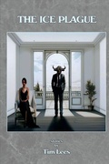 Cover: The Ice Plague - Lulu.com