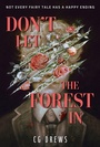 Cover: Don't Let The Forest In - Hodder Children's Books
