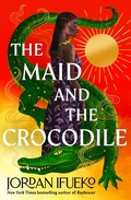 Cover: The Maid and the Crocodile - Hot Key Books