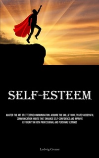 Enlarge image Cover: Self-Esteem - Micheal kannedy