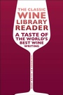 Cover: The Classic Wine Library Reader - ACADEMIE DU VIN LIBRARY LIMITED