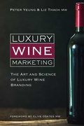 Cover: Luxury Wine Marketing - ACADEMIE DU VIN LIBRARY LIMITED