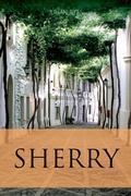 Cover: Sherry - ACADEMIE DU VIN LIBRARY LIMITED