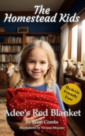 Cover: Adee's Red Blanket (OpenDyslexic Font) - ETX Homeschool Publishing, LLC