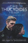 Cover: The Thucydides Trap - Melinda M. Snodgrass
