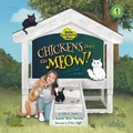 Cover: Chickens Don't Go Meow! !Las gallinas no hacen miau! - Snow Fountain Press