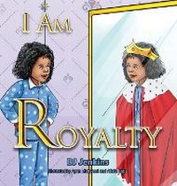 Enlarge image Cover: I Am Royalty - Elijah Kids Publishing