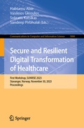 Cover: Secure and Resilient Digital Transformation of Healthcare - Springer