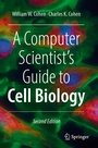 Cover: A Computer Scientist's Guide to Cell Biology - Springer