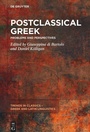 Cover: Postclassical Greek - De Gruyter