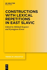 Abbildung von: Constructions with Lexical Repetitions in East Slavic - De Gruyter Mouton