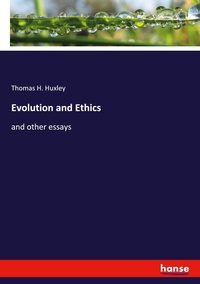 Enlarge image Cover: Evolution and Ethics - Hansebooks