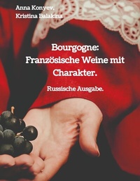 Abbildung von: Bourgogne: Französische Weine mit Charakter. - tredition