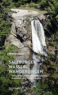 Abbildung von: Salzburger Wasserwanderungen - Michael Wagner Verlag