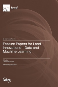 Enlarge image Cover: Feature Papers for Land Innovations - Data and Machine Learning - MDPI AG