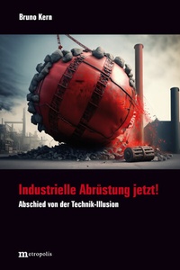 Abbildung von: Industrielle Abrüstung jetzt! - Metropolis