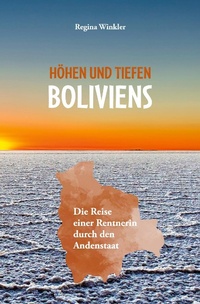 Abbildung von: Höhen und Tiefen Boliviens - Verlagshaus Schlosser