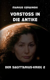 Enlarge image Cover: Vorstoß in die Antike - BoD - Books on Demand