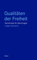 Cover: Qualit&auml;ten der Freiheit - Meiner