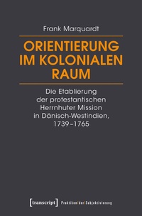 Abbildung von: Orientierung im kolonialen Raum - transcript