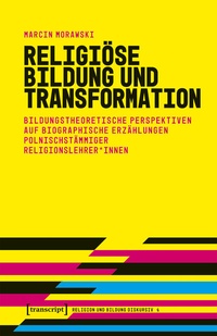 Abbildung von: Religiöse Bildung und Transformation - transcript