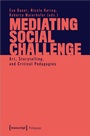 Cover: Mediating Social Challenges - transcript