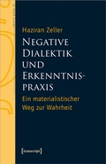 Cover: Negative Dialektik und Erkenntnispraxis - transcript